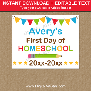 First Day of Homeschool Printable Sign