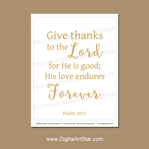 Give Thanks to the Lord for He is Good Printable Sign
