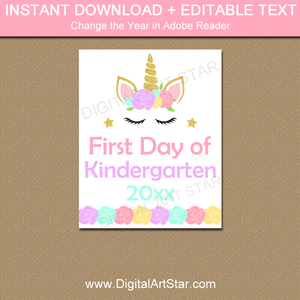 Instant Download Unicorn First Day of Kindergarten Sign Template