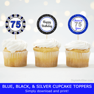 Blue Black and Silver 75th Birthday Cupcake Toppers to Make Party Decorations that say 75, Happy Birthday, and Cheers to 75 Years