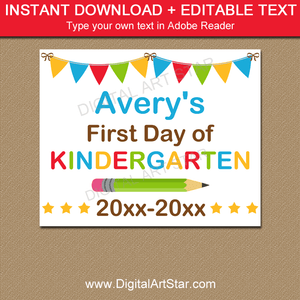 Editable First Day of Kindergarten Sign Printable