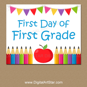 First Day of First Grade Sign Printable - Apple and Pencils