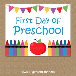 First Day of Preschool Sign - Apple and Crayons
