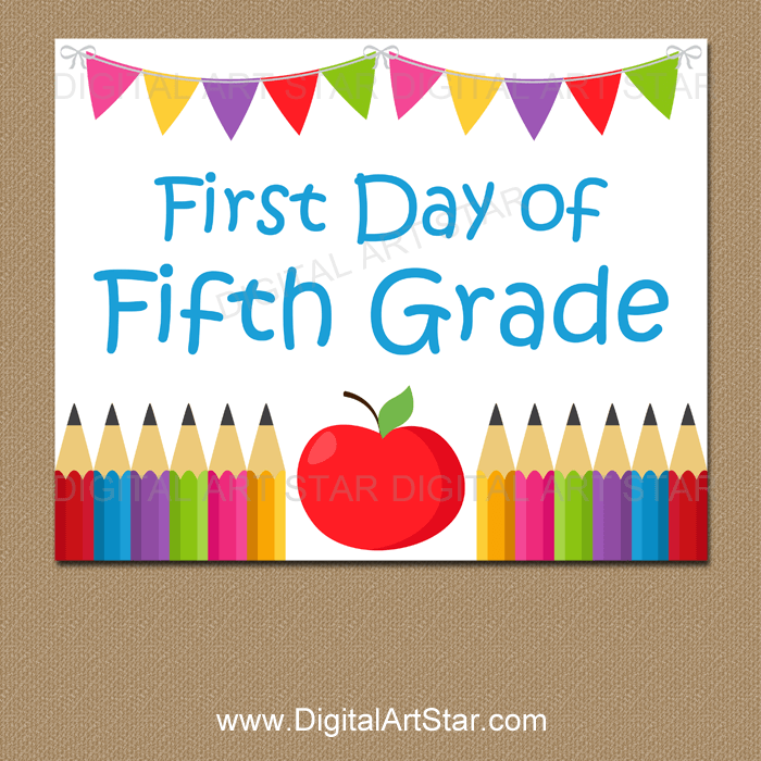 First Day of School Fifth Grade Sign Printable