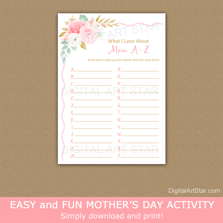 https://digitalartstar.com/cdn/shop/products/a-to-z-mothers-day-game-printable-what-i-love-about-mom_750x.png?v=1650047867